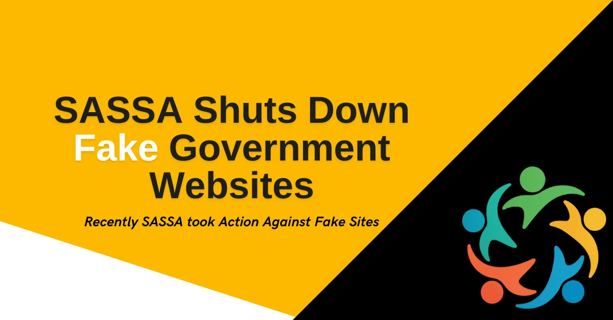 SASSA Shuts Down Fake Government Websites
