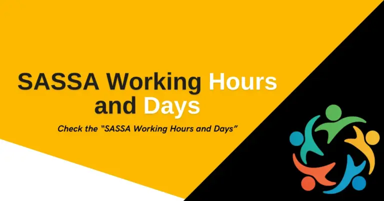 SASSA Working Hours and Days