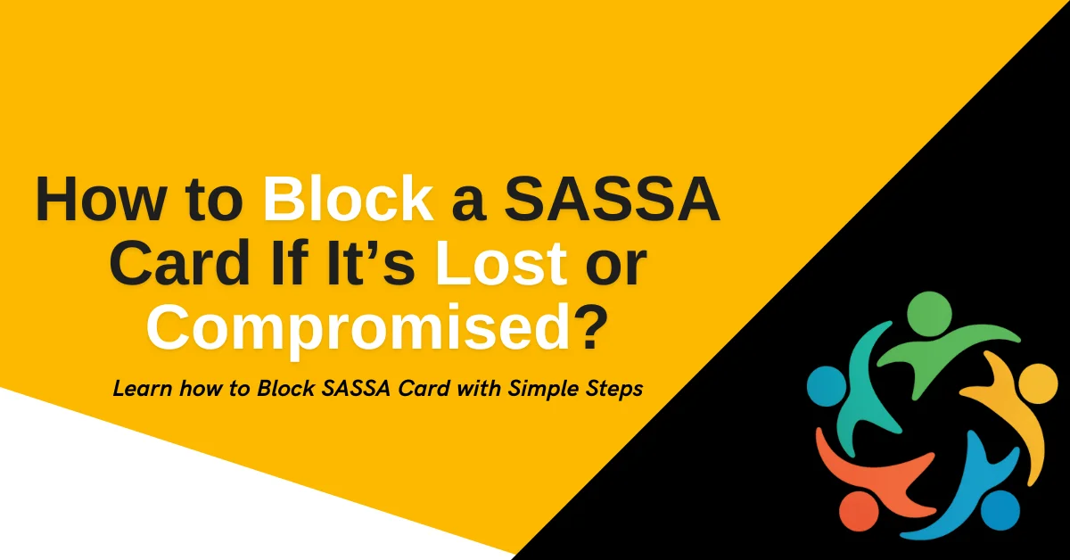How to Block a SASSA Card If It’s Lost or Compromised