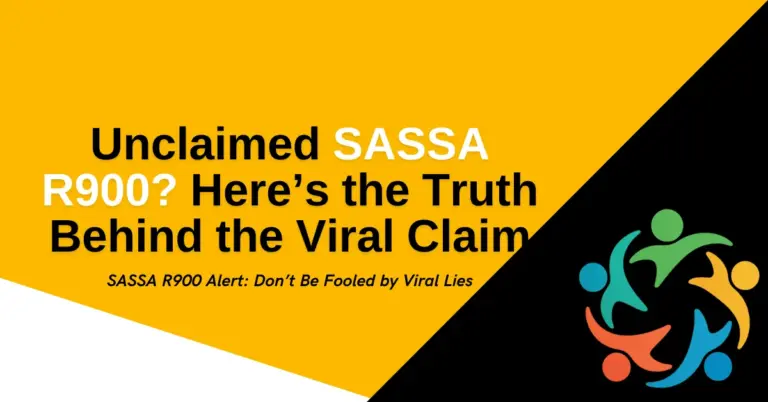Unclaimed SASSA R900 Here’s the Truth Behind the Viral Claim
