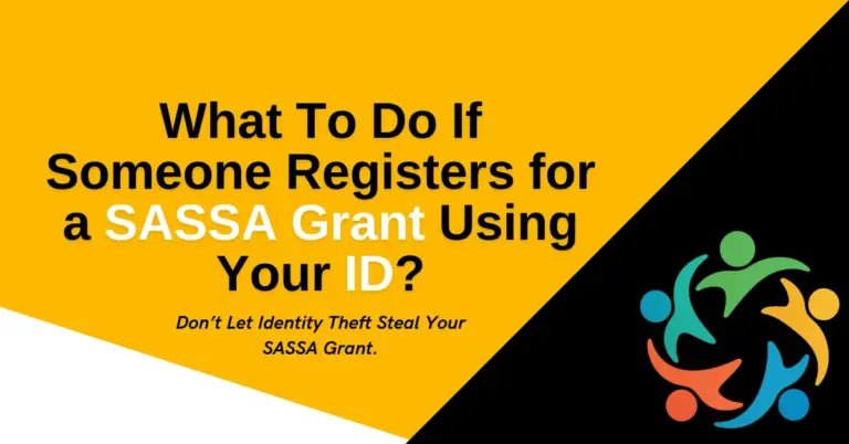 What To Do If Someone Registers for a SASSA Grant Using Your ID?
