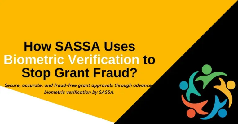 How SASSA Uses Biometric Verification to Stop Grant Fraud?