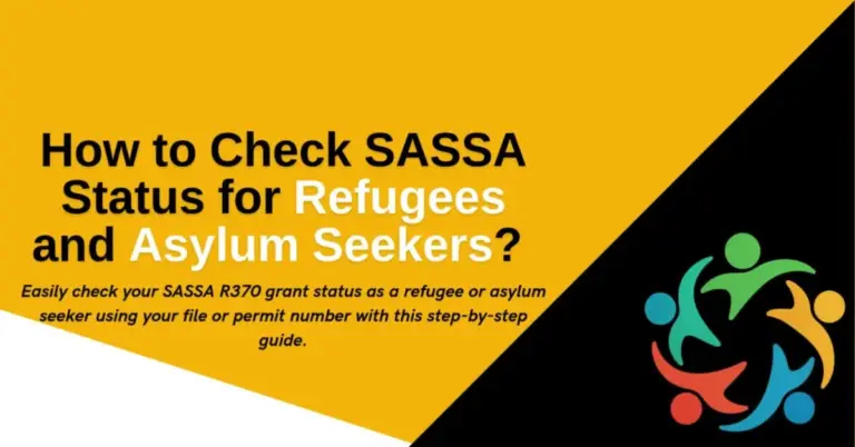 How to Check SASSA Status for Refugees and Asylum Seekers?