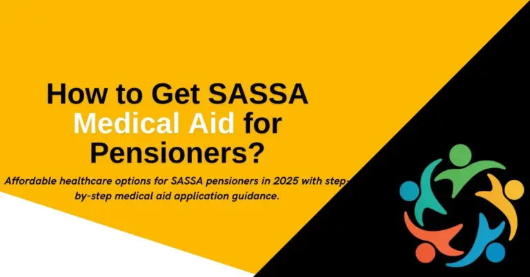 How to Get SASSA Medical Aid for Pensioners?